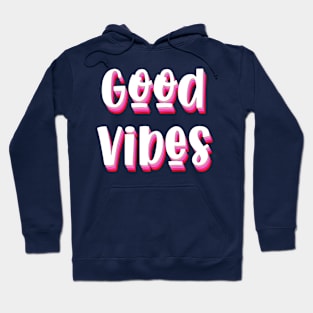 Good Vibes Retro Cool Hoodie